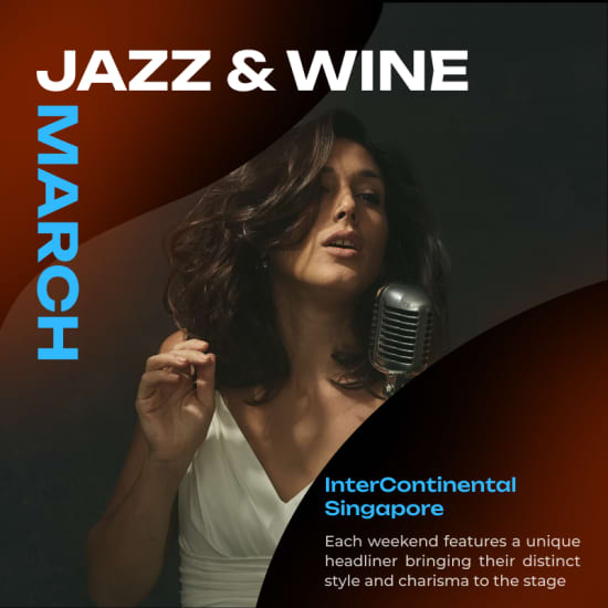 Jazz & Wine at The Intercontinental Singapore at InterContinental Singapore